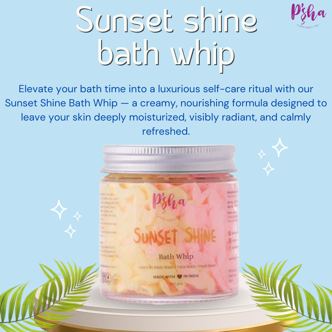 Sunset Shine Bath Whip - Nourishing Skin Care for Radiant Glow
