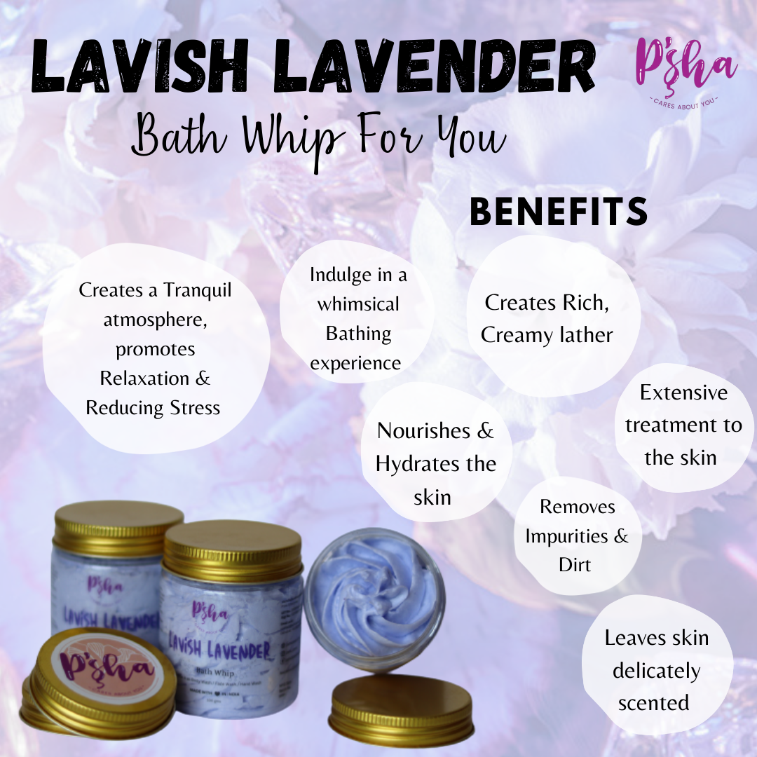 Lavender Bath Whip Lavish - Nourishing and Soothing Skin Care from India